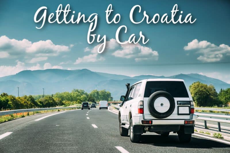 Getting to Croatia by Car