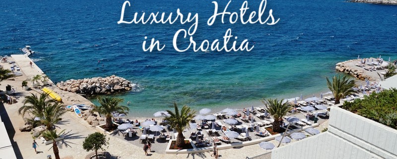 Luxury Hotels in Croatia
