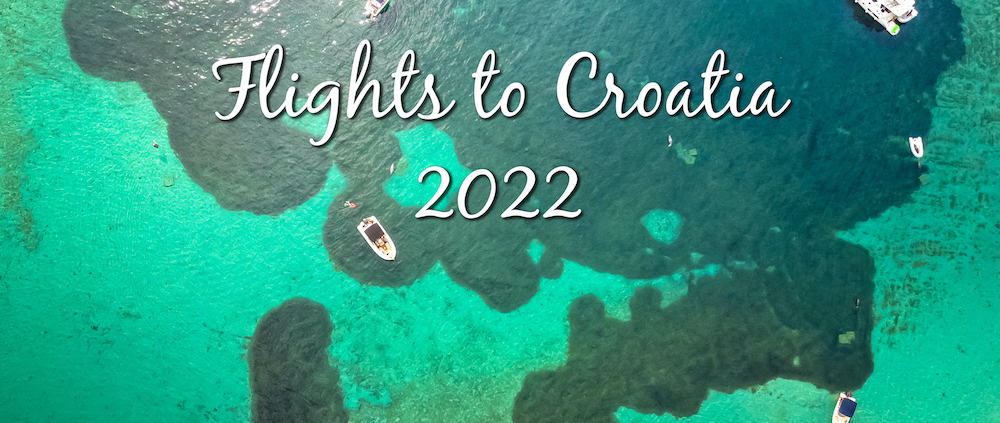Flights to Croatia 2022