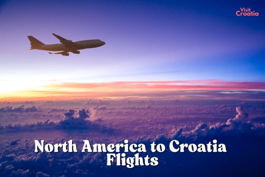 North America to Croatia Flights