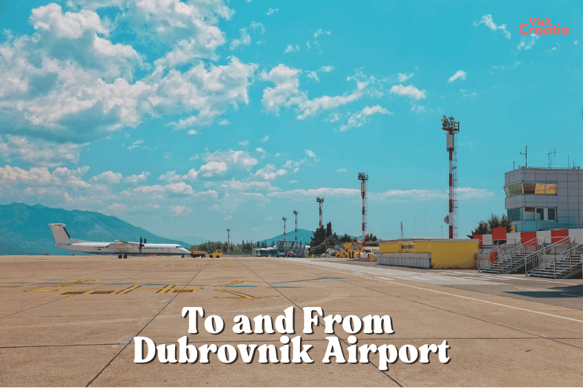 To and from Dubrovnik Airport